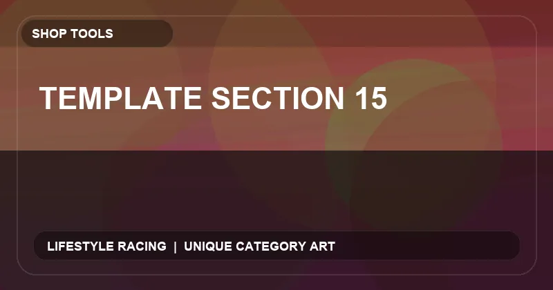 Template Section 15